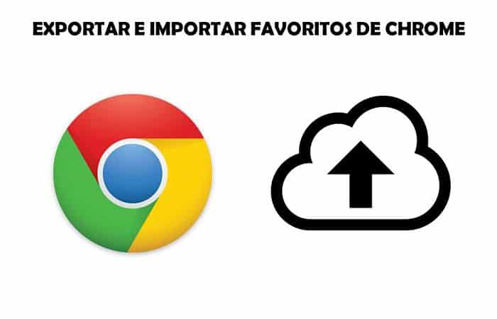 exportar e importar favoritos de Chrome