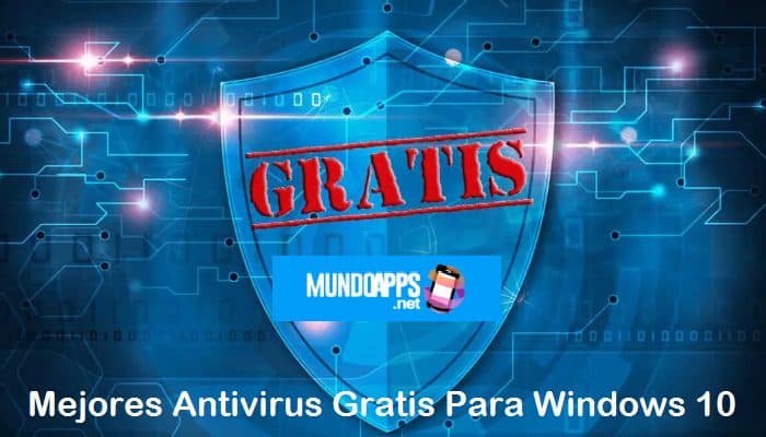 Mejores Antivirus Gratis Para Windows 10