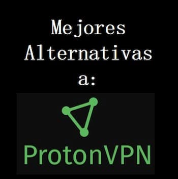 Alternativas A Proton VPN