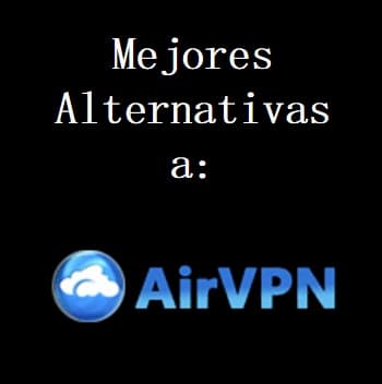 alternativas a AirVPN