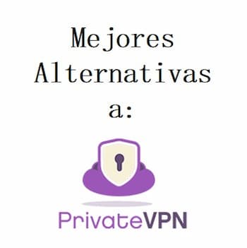 alternativas a PrivateVPN