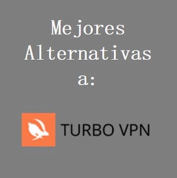 alternativas a TurboVPN