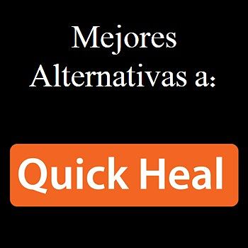 alternativas a Quick Heal