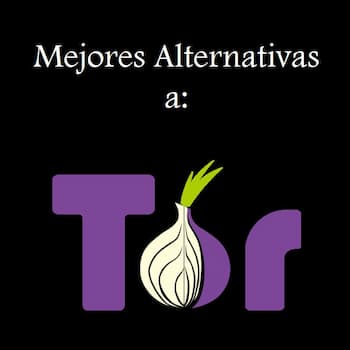 alternativas a Tor